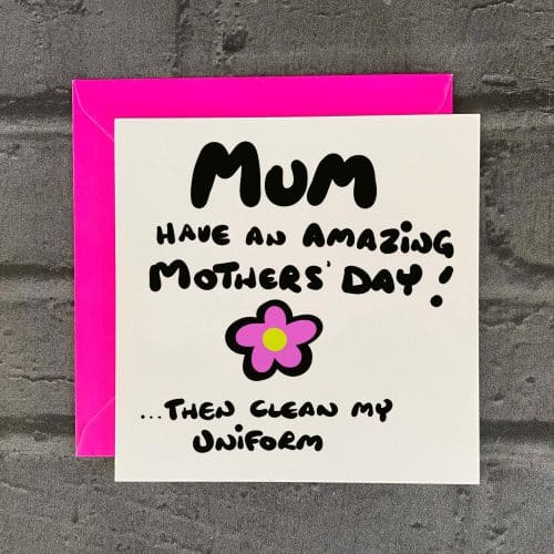Mum Have An Amazing Mother's Day